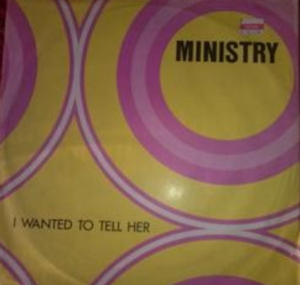 Ministry - I Wanted To Tell Her | Arista (X 13122)