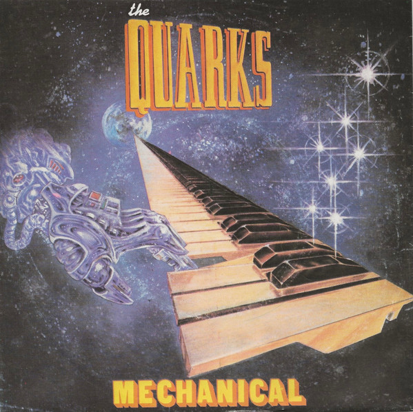 The Quarks - Mechanical | Magnet (MAG 212)