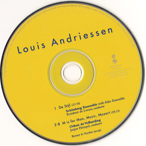 Louis Andriessen - De Stijl / M Is For Man, Music, Mozart | Elektra Nonesuch (9 79342-2) - 3
