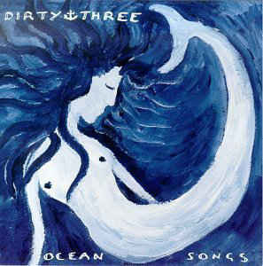 Dirty Three - Ocean Songs | Bella Union (BELLACD3)
