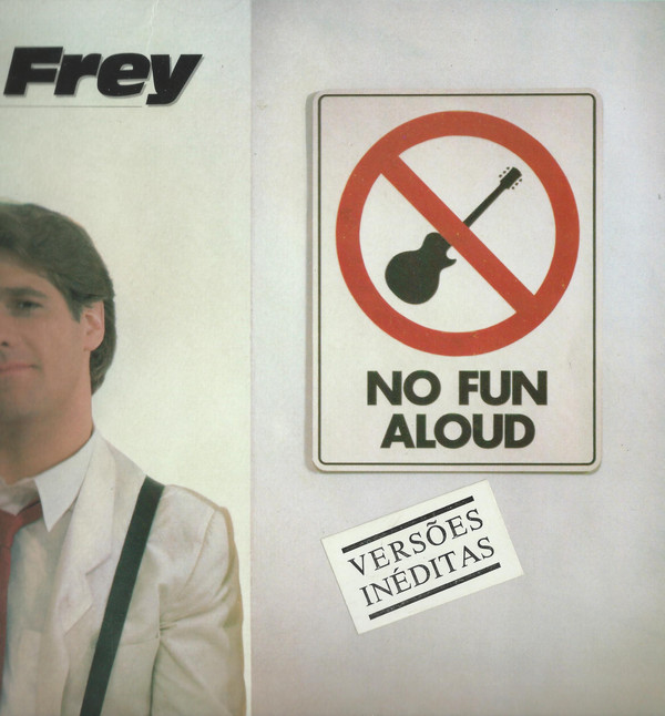 Glenn Frey - No Fun Aloud | Asylum Records (ASY52395) - 2