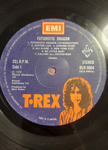 T. Rex - Futuristic Dragon | EMI Records Ltd. (BLN 5004) - 3 T. Rex - Futuristic Dragon | EMI Records Ltd. (BLN 5004) - 3