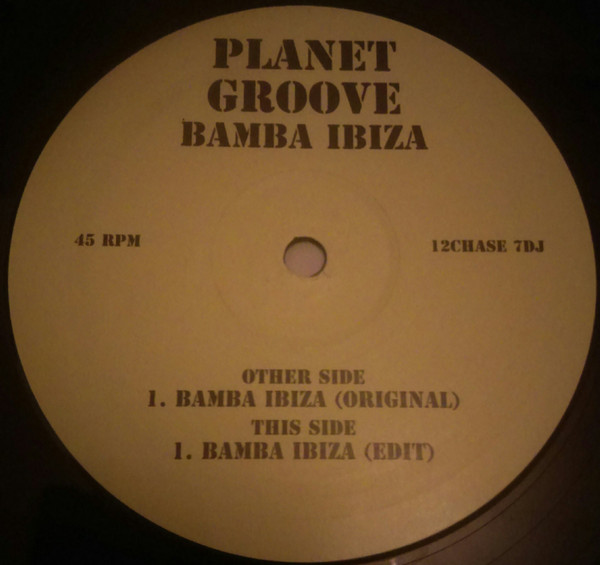 Planet Groove - Bamba Ibiza | Chase Records (12 CHASE 7DJ)