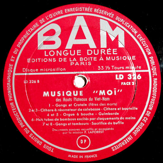 Mnong - Musique Proto-Indochinoise - Recueillie Chez Les Moïs Des Hauts Plateaux Du Viet-Nam | BAM (LD 326) - 4 Mnong - Musique Proto-Indochinoise - Recueillie Chez Les Moïs Des Hauts Plateaux Du Viet-Nam | BAM (LD 326) - 4