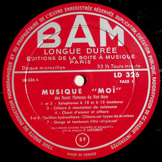 Mnong - Musique Proto-Indochinoise - Recueillie Chez Les Moïs Des Hauts Plateaux Du Viet-Nam | BAM (LD 326) - 3 Mnong - Musique Proto-Indochinoise - Recueillie Chez Les Moïs Des Hauts Plateaux Du Viet-Nam | BAM (LD 326) - 3