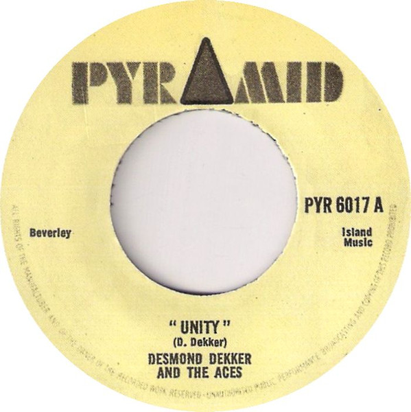 Desmond Dekker & The Aces / Austin Faithful And The Hippies - Unity / Ain't That Peculiar | Pyramid (PYR 6017)