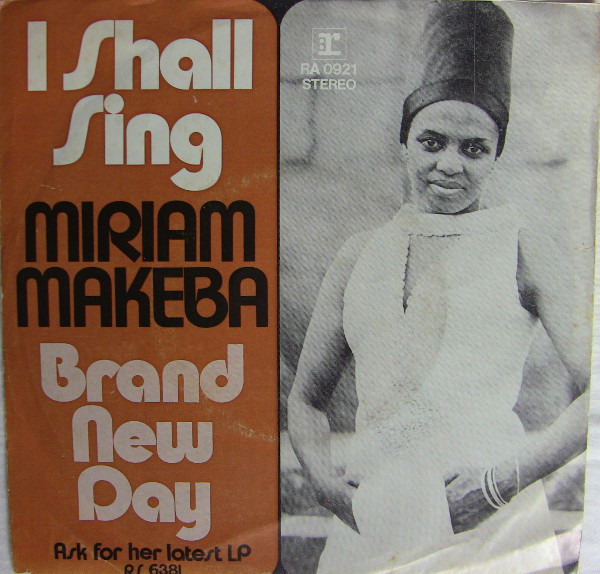 Miriam Makeba - I Shall Sing / Brand New Day | Reprise Records (RA 0921) - main