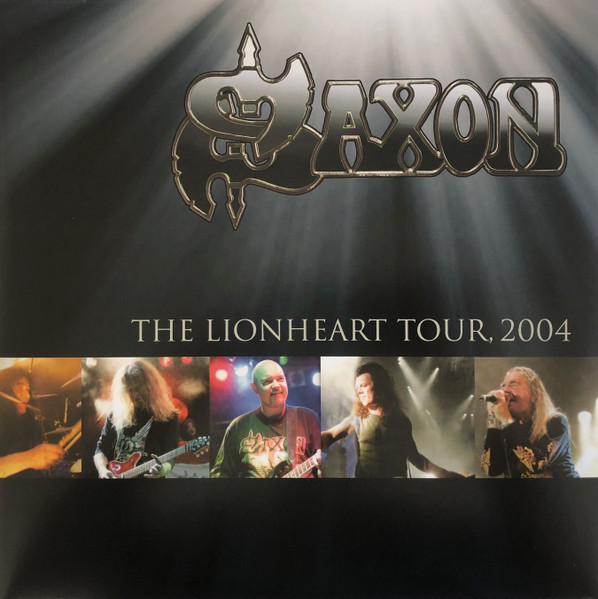 Saxon - The Lionheart Tour, 2004 | Demon Records (DEMREC167) - main Saxon - The Lionheart Tour, 2004 | Demon Records (DEMREC167) - main