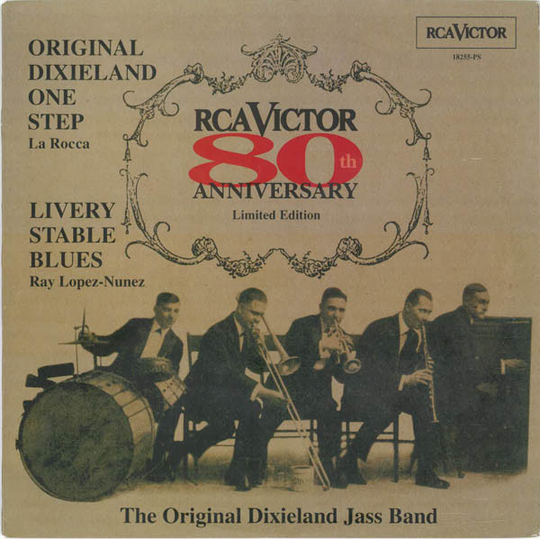 Original Dixieland Jazz Band - Livery Stable Blues / Original Dixieland One Step | RCA Victor (18255-PS) - main Original Dixieland Jazz Band - Livery Stable Blues / Original Dixieland One Step | RCA Victor (18255-PS) - main