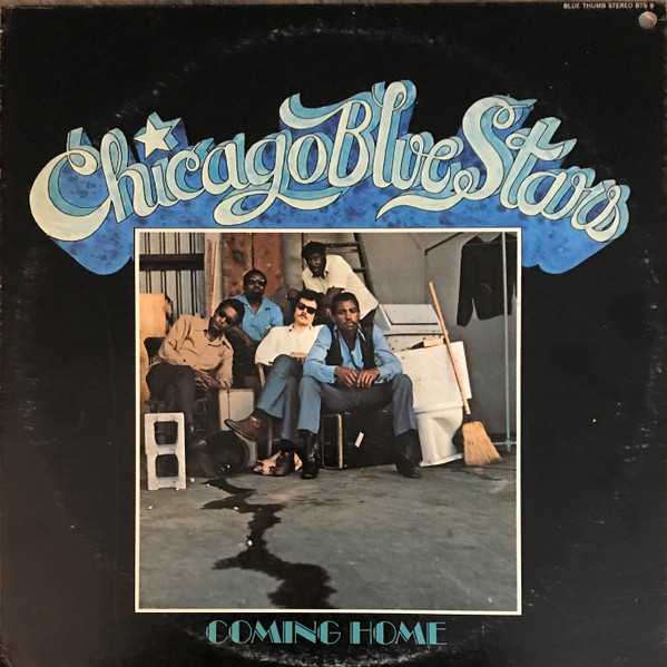 Chicago Blue Stars - Coming Home | Blue Thumb Records (BTS 9)