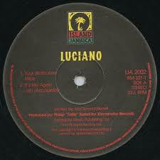 Luciano - Your World And Mine / It's Me Again Jah | Island Jamaica (IJA 2002) - main Luciano - Your World And Mine / It's Me Again Jah | Island Jamaica (IJA 2002) - main