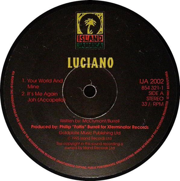 Luciano - Your World And Mine / It's Me Again Jah | Island Jamaica (IJA 2002) - 2 Luciano - Your World And Mine / It's Me Again Jah | Island Jamaica (IJA 2002) - 2