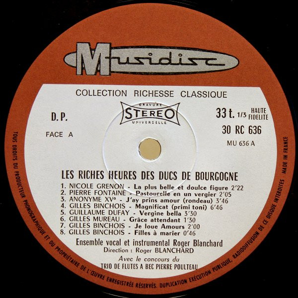 Ensemble Vocal Roger Blanchard - Les Riches Heures Des Ducs De Bourgogne | Musidisc (30 RC 636) - 3