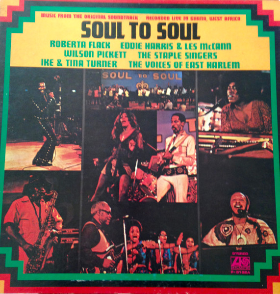 Various - Soul To Soul (Music From The Original Soundtrack - Recorded Live In Ghana, West Africa) | Atlantic (P-8162A) Various - Soul To Soul (Music From The Original Soundtrack - Recorded Live In Ghana, West Africa) | Atlantic (P-8162A)