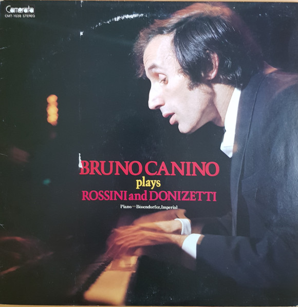 Gioacchino Rossini , Gaetano Donizetti , Bruno Canino - Bruno Canino plays Rossini and Donizetti | Camerata Tokyo Inc. (CMT-1038)