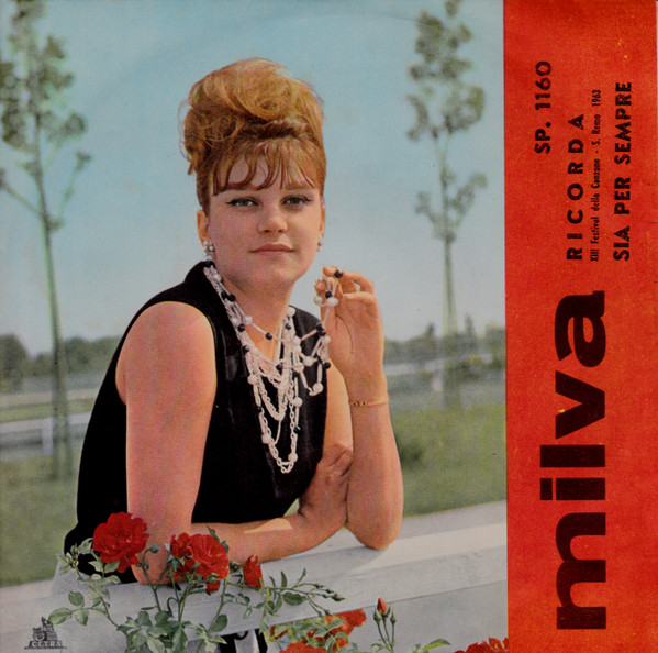 Milva - Ricorda / Sia Per Sempre | Cetra (SP 1160)