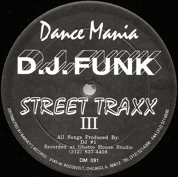 DJ Funk - Street Traxx III | Dance Mania (DM 091) - 2 DJ Funk - Street Traxx III | Dance Mania (DM 091) - 2