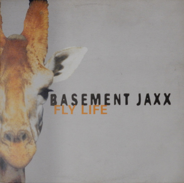 Basement Jaxx - Fly Life | Rotate Records (ROTATE 001)