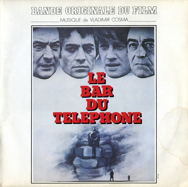 Vladimir Cosma - Le Bar Du Téléphone (Bande Originale Du Film) | Disc'Az (AZ/2 331)