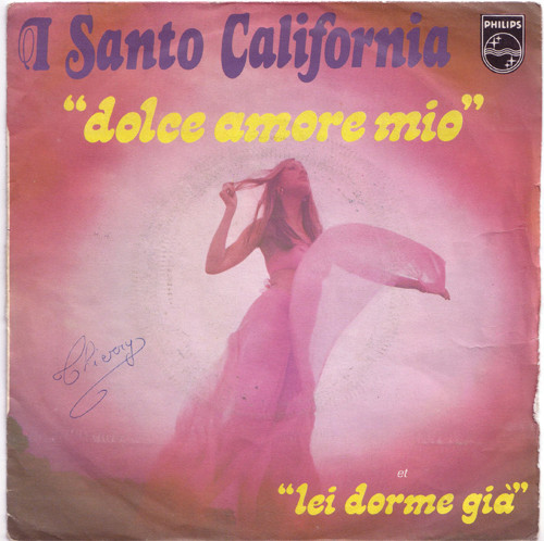 I Santo California - Dolce Amore Mio / Lei Dorme Già | Philips (6061 954) - main