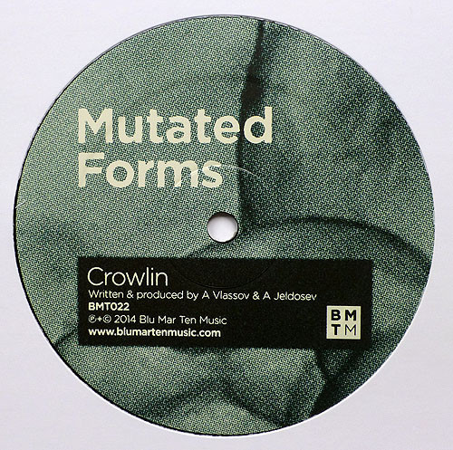 Mutated Forms - Crowlin / Reach You In Your Sleep | Blu Mar Ten Music (BMT022)