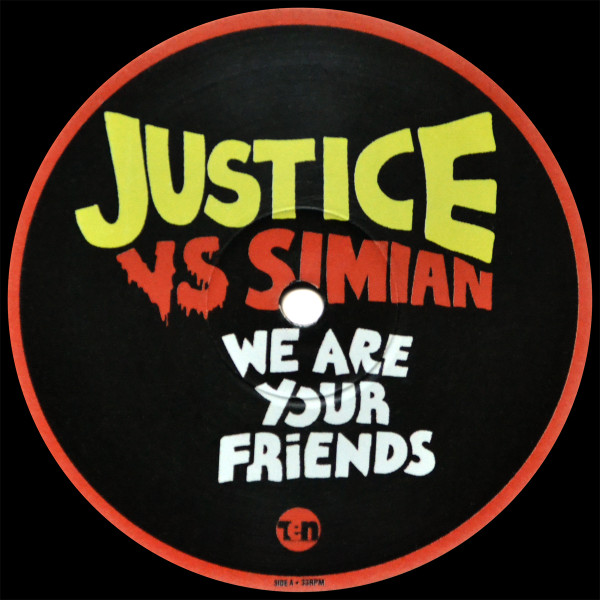 Justice Vs Simian - We Are Your Friends | 10 Records (TENTDJ 505)