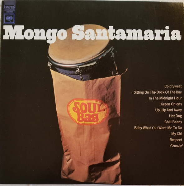 Mongo Santamaria - Soul Bag | Columbia (CS 9653)