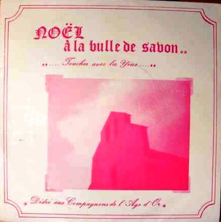 Giorgy Dan's - Noël à la Bulle de Savon / Toucher Avec Les Yeux | Not On Label (G 001) - main
