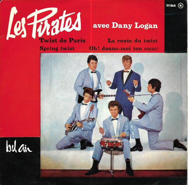 Les Pirates Avec Dany Logan - Twist De Paris | Bel Air (211060) - main