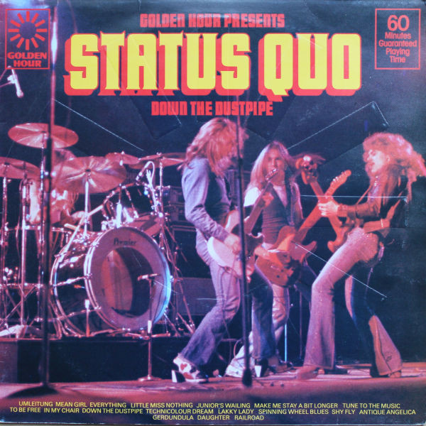 Status Quo - Status Quo - Down The Dustpipe | Golden Hour (GH 604) - main Status Quo - Status Quo - Down The Dustpipe | Golden Hour (GH 604) - main