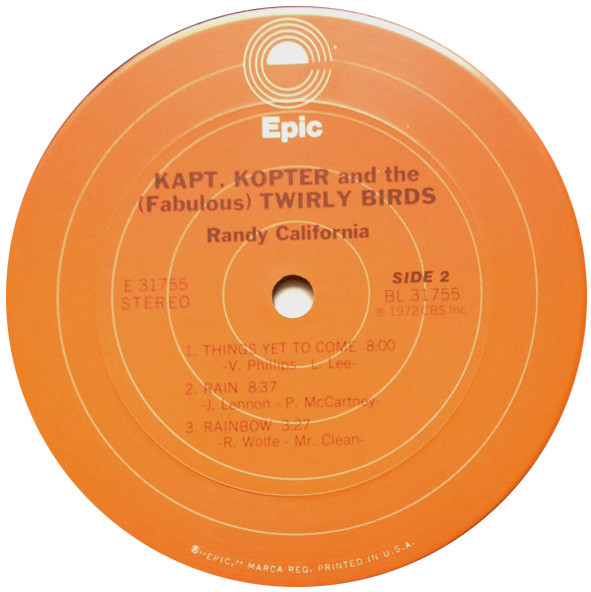 Randy California - Kapt. Kopter And The (Fabulous) Twirly Birds | Epic (E 31755) - 4