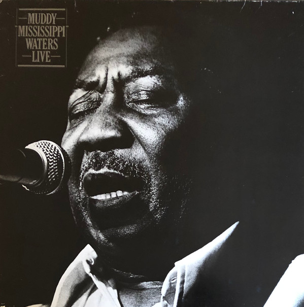 Muddy Waters - Muddy "Mississippi" Waters Live | Blue Sky (SKY 83422)