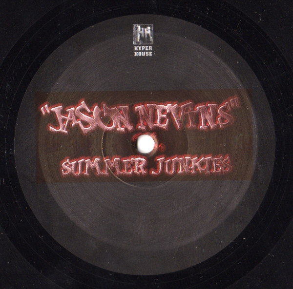 Jason Nevins Vs. Summer Junkies - Summer Junkies | Hyper House (HH 120023) - 4