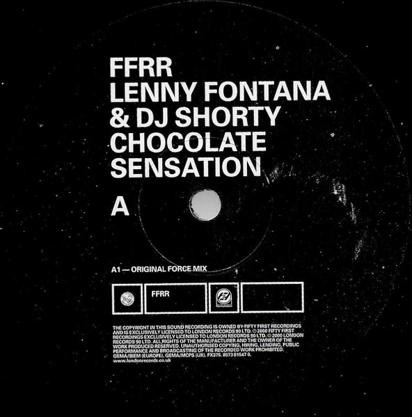 Lenny Fontana & DJ Shorty - Chocolate Sensation | FFRR (FX375) - 3