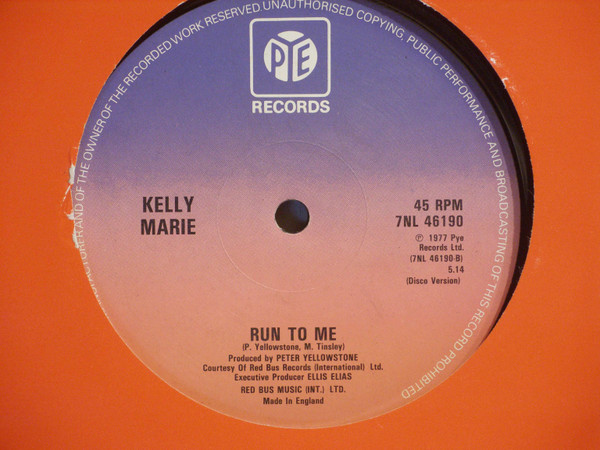 Kelly Marie - Take Me To Paradise / Run To Me | Pye Records (7NL 46190) - 3