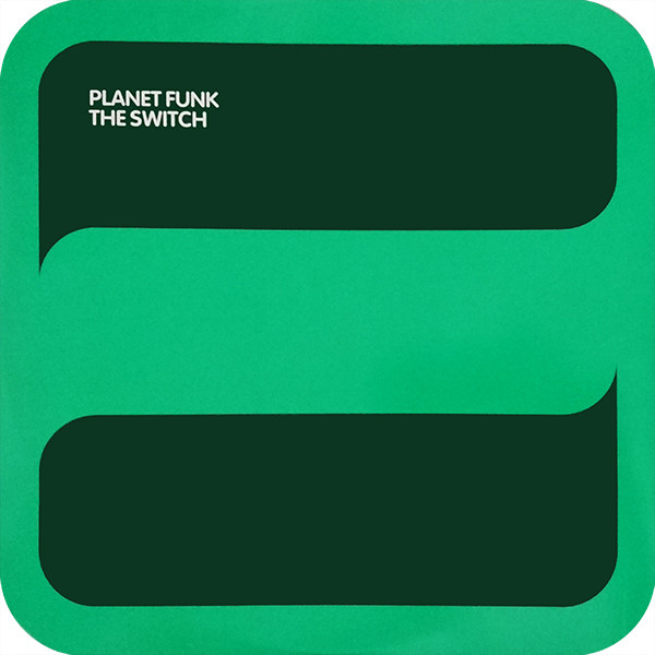 Planet Funk - The Switch | Studd Records (SAMPMS13031) - main