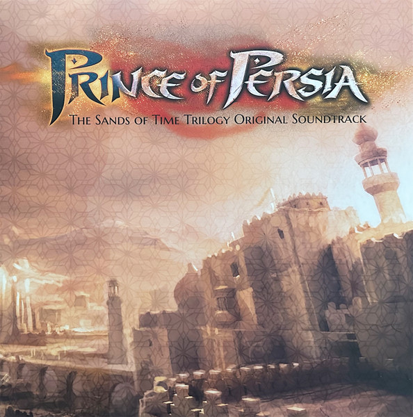 Stuart Chatwood - Prince Of Persia (The Sands Of Time Trilogy Original Soundtrack) | Laced Records (LMLP264X)