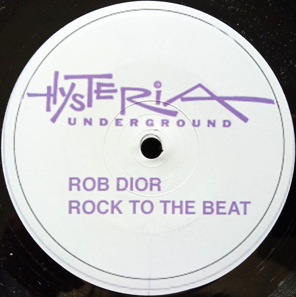 Rob Dior - Rock To The Beat | Hysteria Underground (HUND 004 T)
