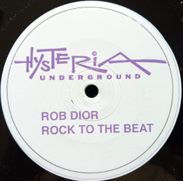 Rob Dior - Rock To The Beat | Hysteria Underground (HUND 004 T) - 2