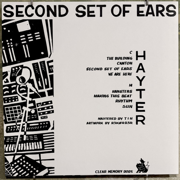 Hayter - Second Set Of Ears | Clear Memory (CLEAR014) - 2 Hayter - Second Set Of Ears | Clear Memory (CLEAR014) - 2