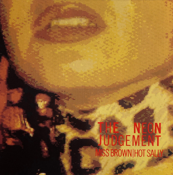 The Neon Judgement - Miss Brown / Hot Sally | Play It Again Sam Records (BIAS 77)