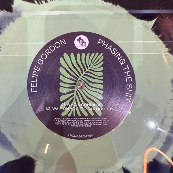 Felipe Gordon - Phasing The Shit | Phonogramme (PHONOGRAMME45)