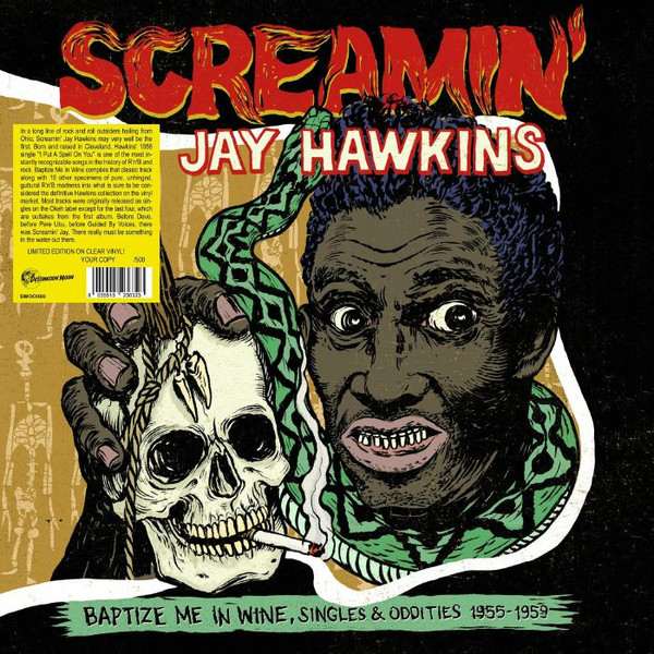 Screamin' Jay Hawkins - Baptize Me In Wine, Singles & Oddities 1955-1959 - Vinilo Transparente | Destination Moon (DMOO080)