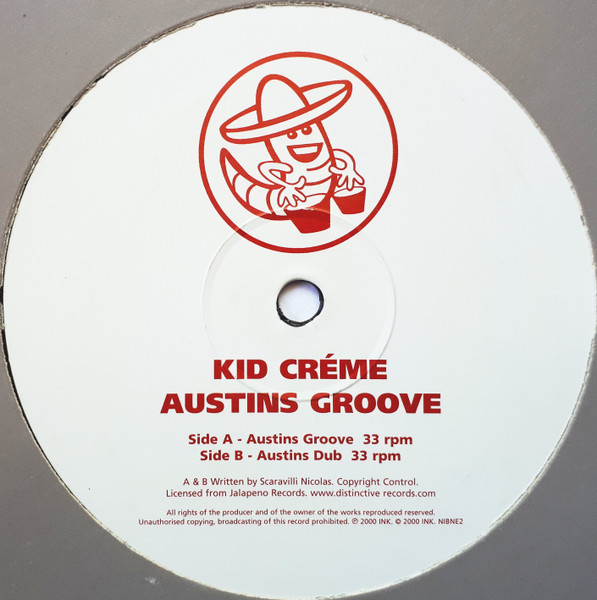 Kid Crème - Austins Groove | Ink Records (NIBNE2) - 2