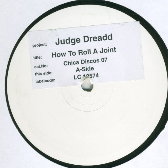 Judge Dreadd - How To Roll A Joint | Chica Discos (CHICA 07)
