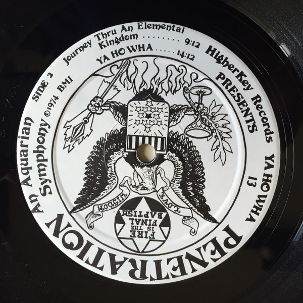 Ya Ho Wha 13 - Penetration, An Aquarian Symphony | Higher Key Records (none) - 4