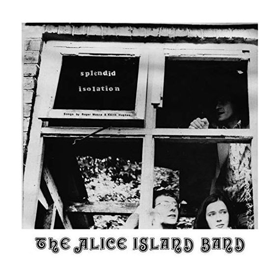 Alice Island Band - Splendid Isolation | Wah Wah Records (LPS220)