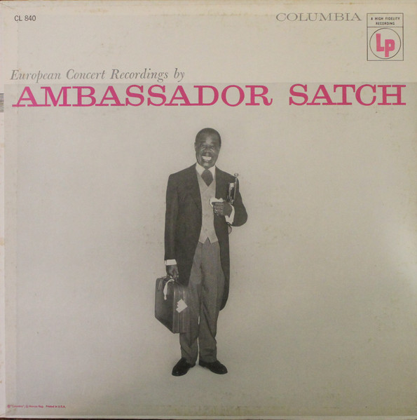 Louis Armstrong And His All-Stars - Ambassador Satch | Columbia (CL 840) - main