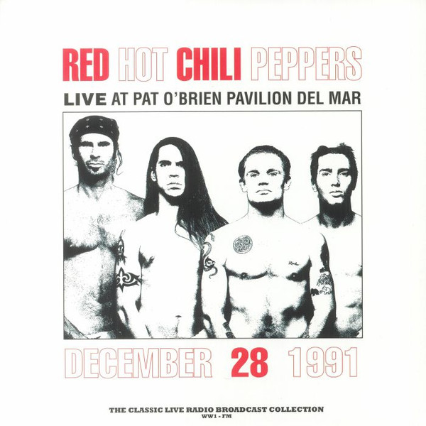 Red Hot Chili Peppers - Live At Pat O'Brien Pavilion Del Mar | Second Records (SRFM0018CV)