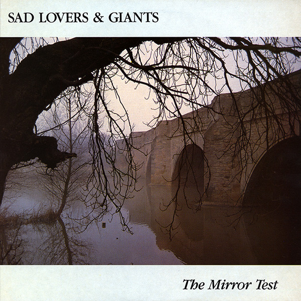Sad Lovers And Giants - The Mirror Test | Midnight Music (CHIME 00.30 S)